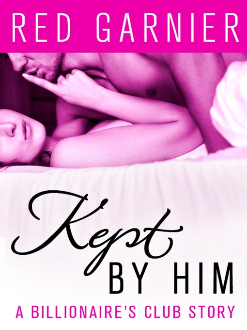 Title details for Kept by Him by Red Garnier - Wait list